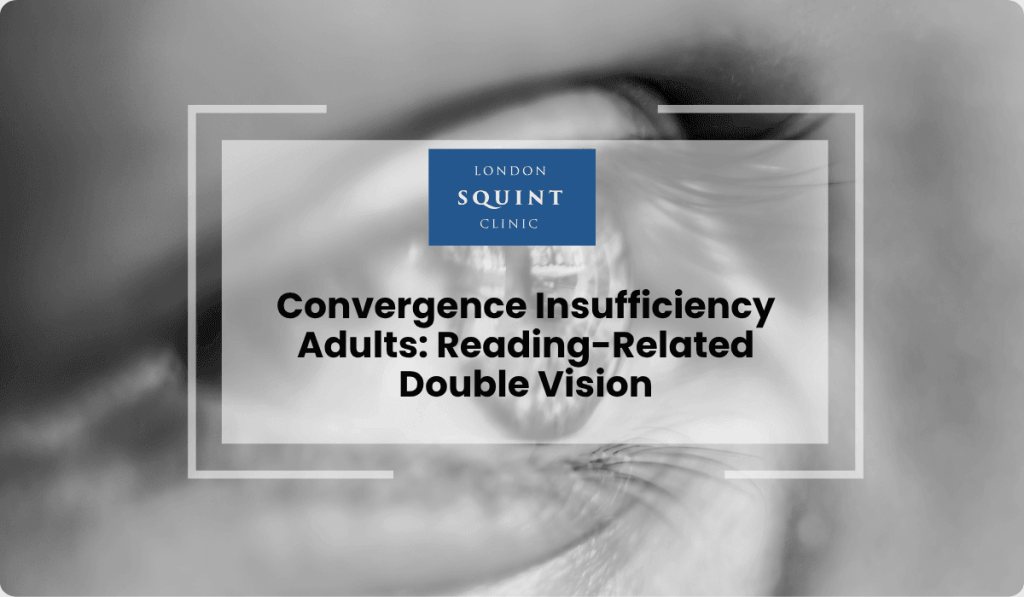 convergence insufficiency adults reading double vision