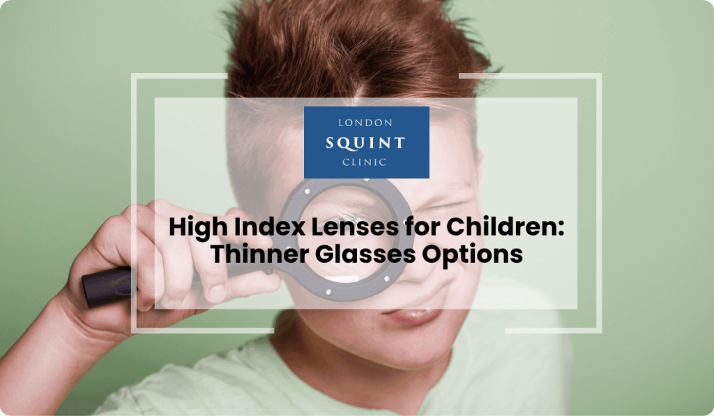 high index lenses children thinner glasses