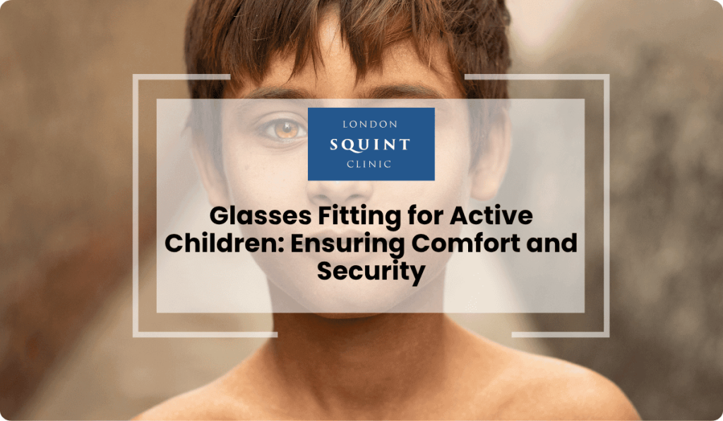 glasses fitting active children comfort security