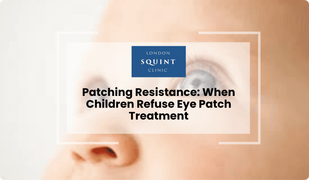 patching resistance children refuse eye patch