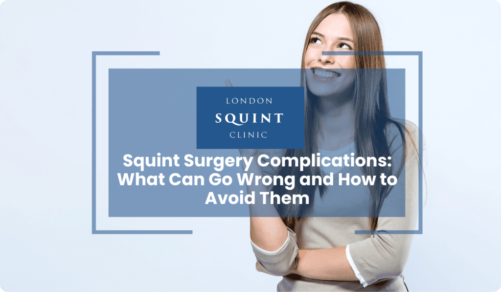 squint surgery complications risks prevention