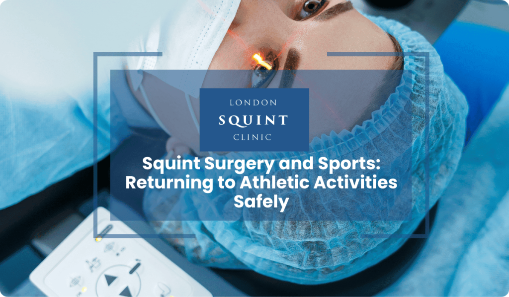 squint surgery sports athletic activities return