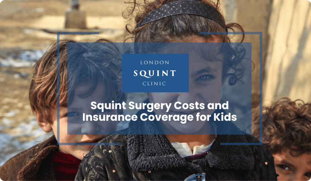 squint surgery costs insurance coverage kids