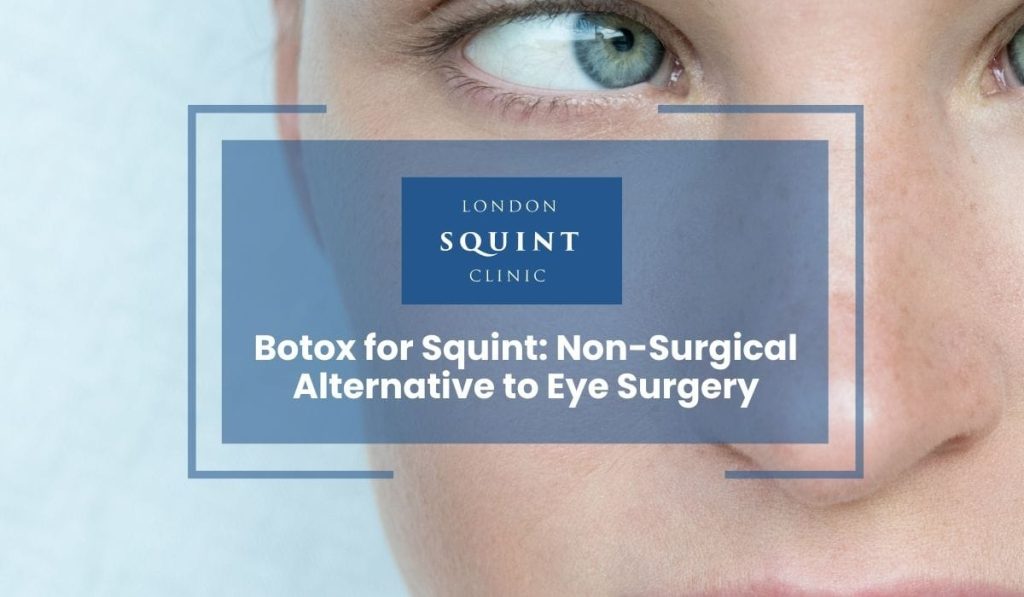 Botox for Squint