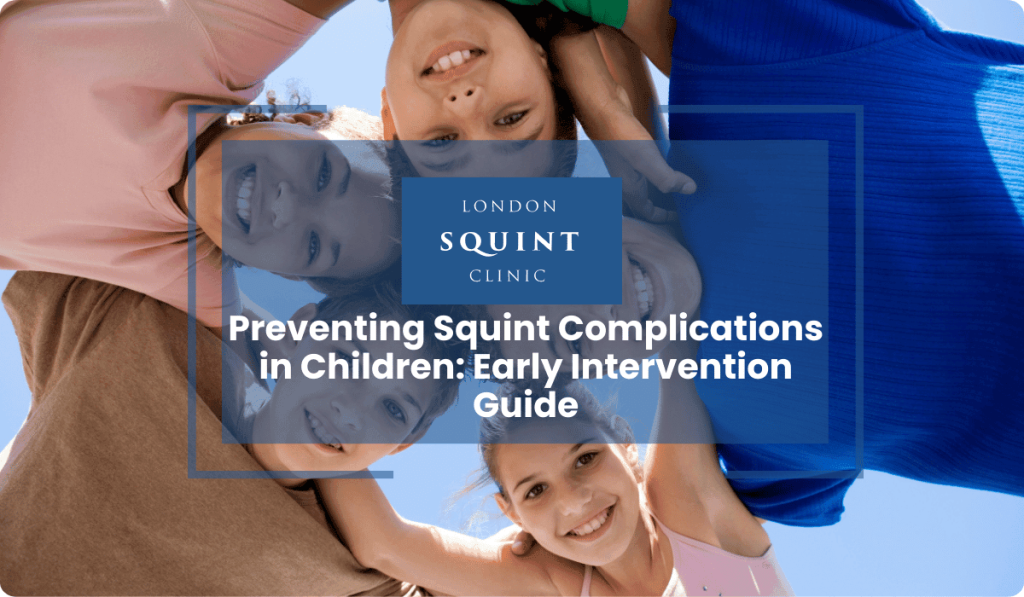 preventing squint complications children early intervention