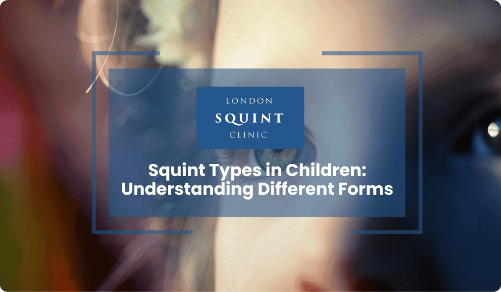 squint types children understanding different forms