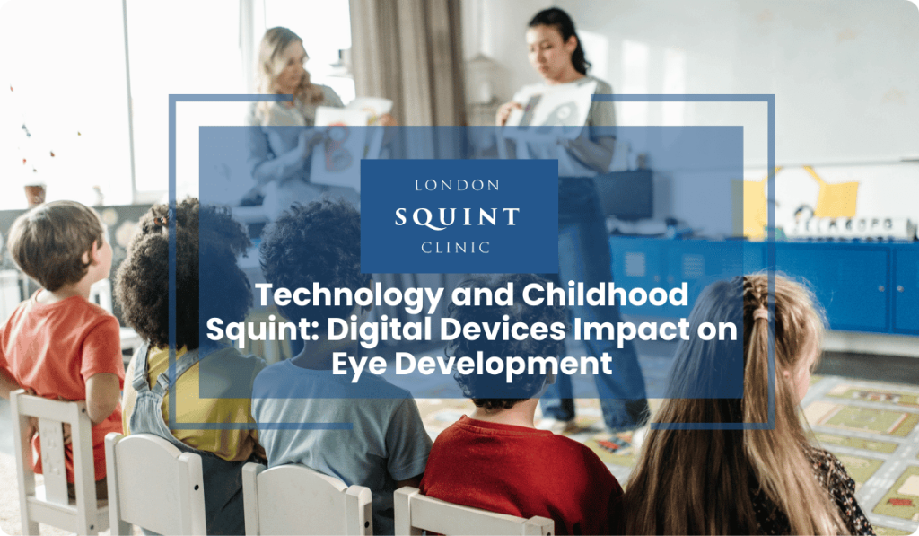technology childhood squint digital devices impact