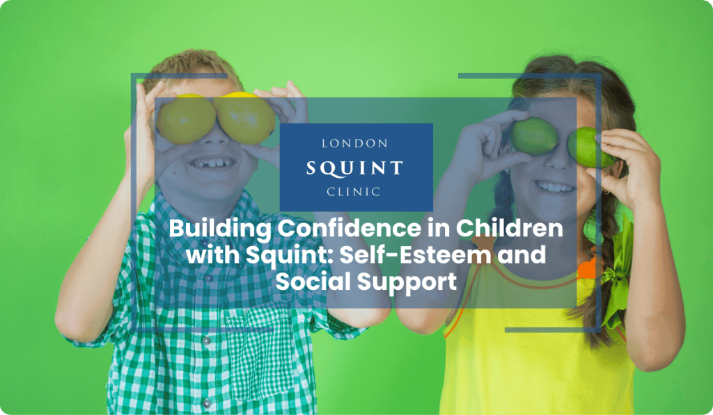 building confidence children squint self esteem