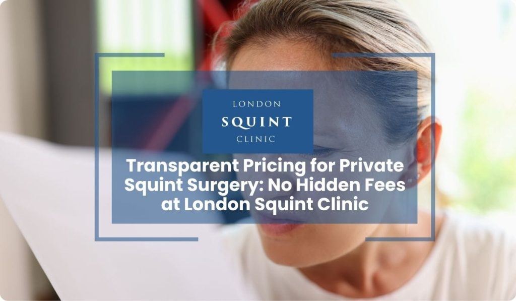 transparent pricing private squint surgery no hidden fees