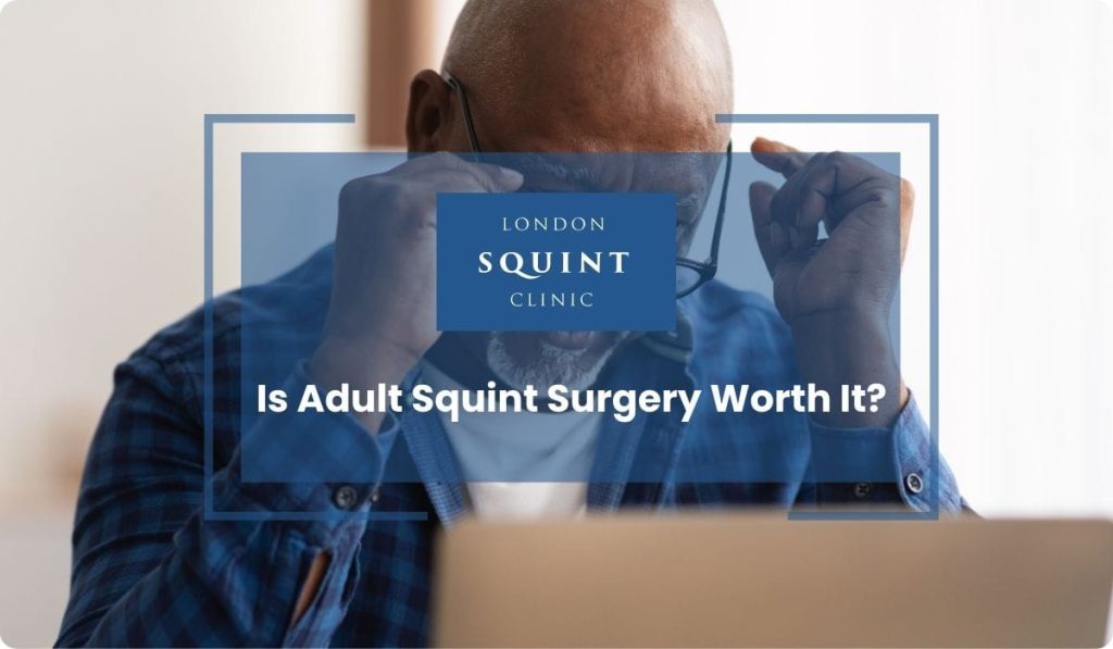 is adult squint surgery worth it