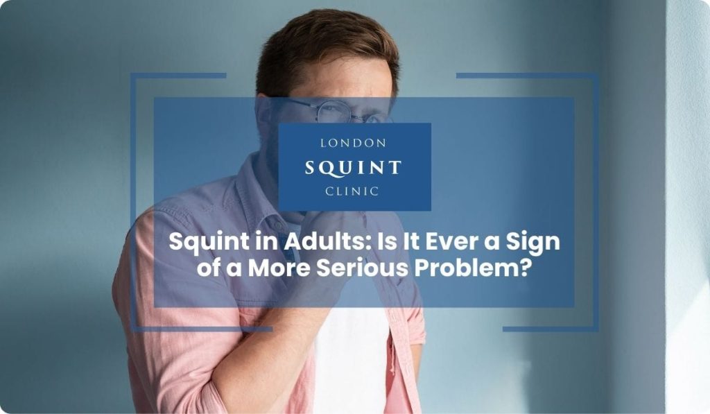 squint in adults sign of more serious problem